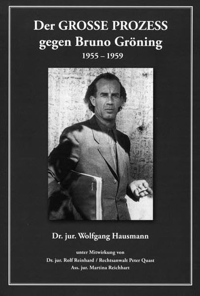 Der GROSSE PROZESS gegen Bruno Gröning 1955 -1959 Medicine