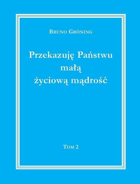 Ich gebe Ihnen eine kleine Lebensweisheit Band 2: Polnische Ausgabe Medicine