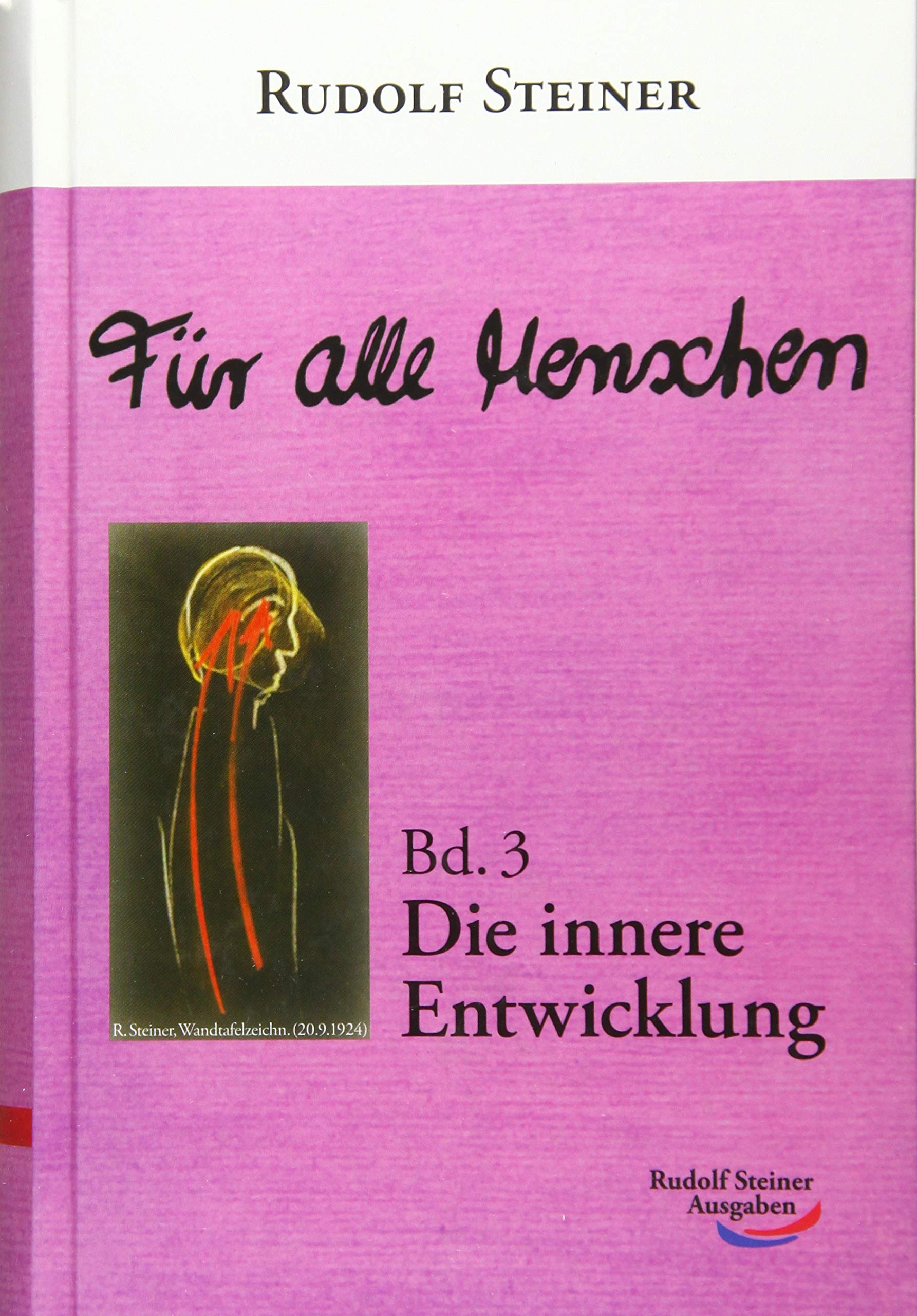 Für alle Menschen: Bd. 3: Die innere Entwicklung Health, Nutrition & Fitness