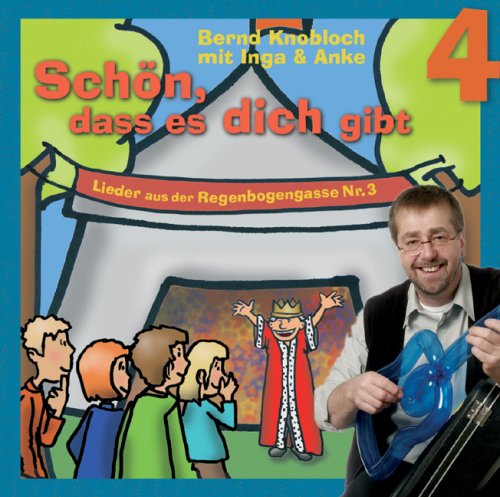 Schön, dass es dich gibt: Lieder aus der Regenbogengasse Books