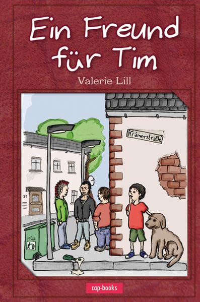 Ein Freund für Tim: Eine turbulente und humorvolle Geschichte zum Thema Mut und Freundschaft. Non-fiction