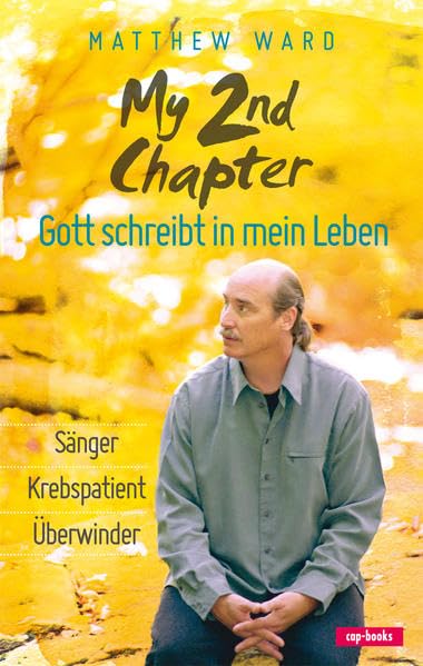 My 2nd Chapter: Gott schreibt in mein Leben book