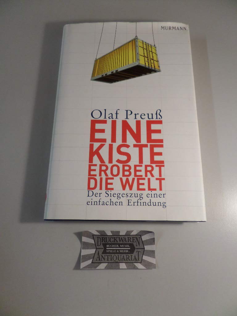 Eine Kiste erobert die Welt: Der Siegeszug einer einfachen Erfindung Business & Technology