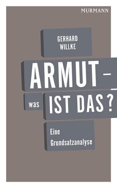 Armut - was ist das?: Eine Grundsatzanalyse Law