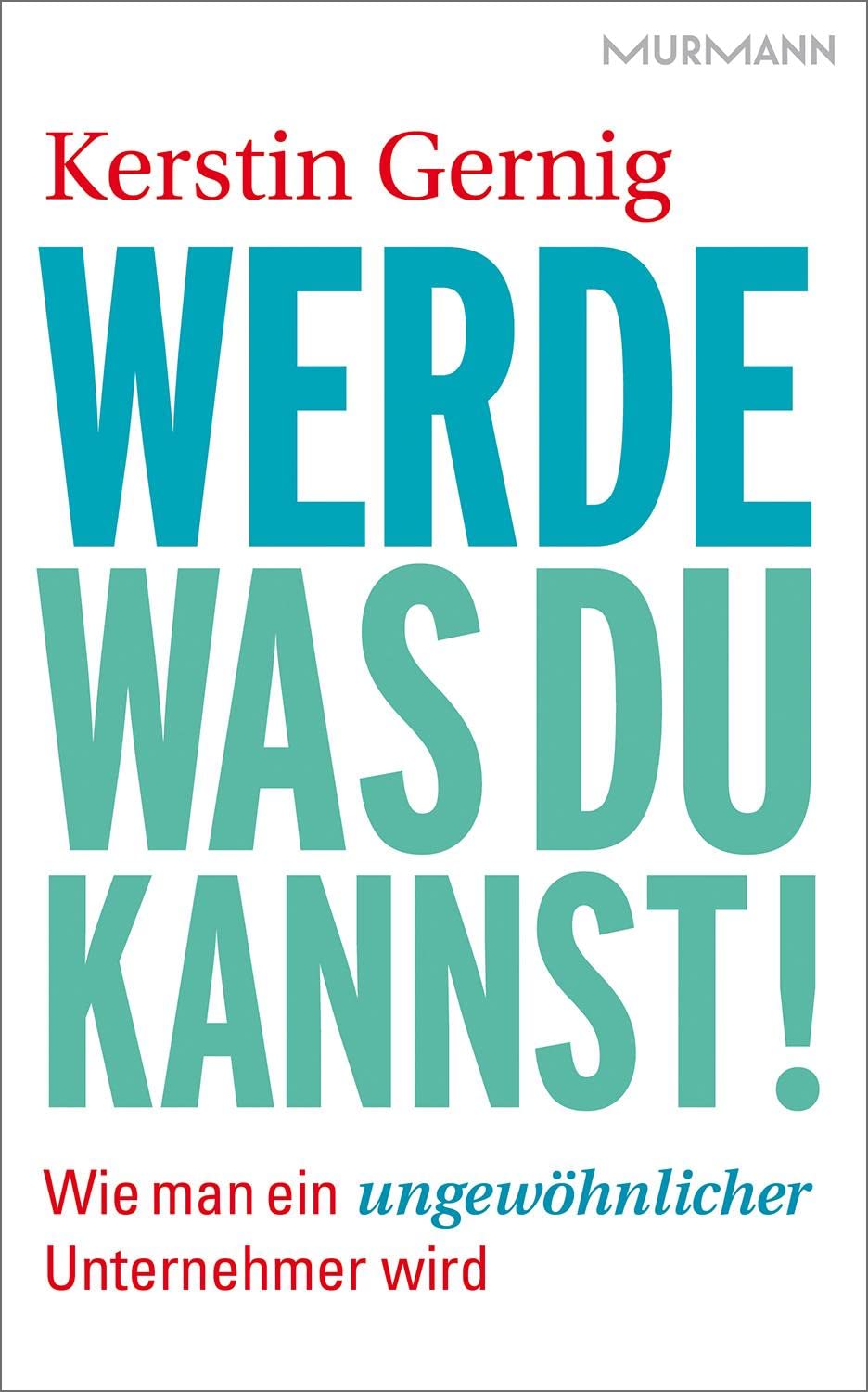 Werde, was du kannst! Business, Finance & Career Books