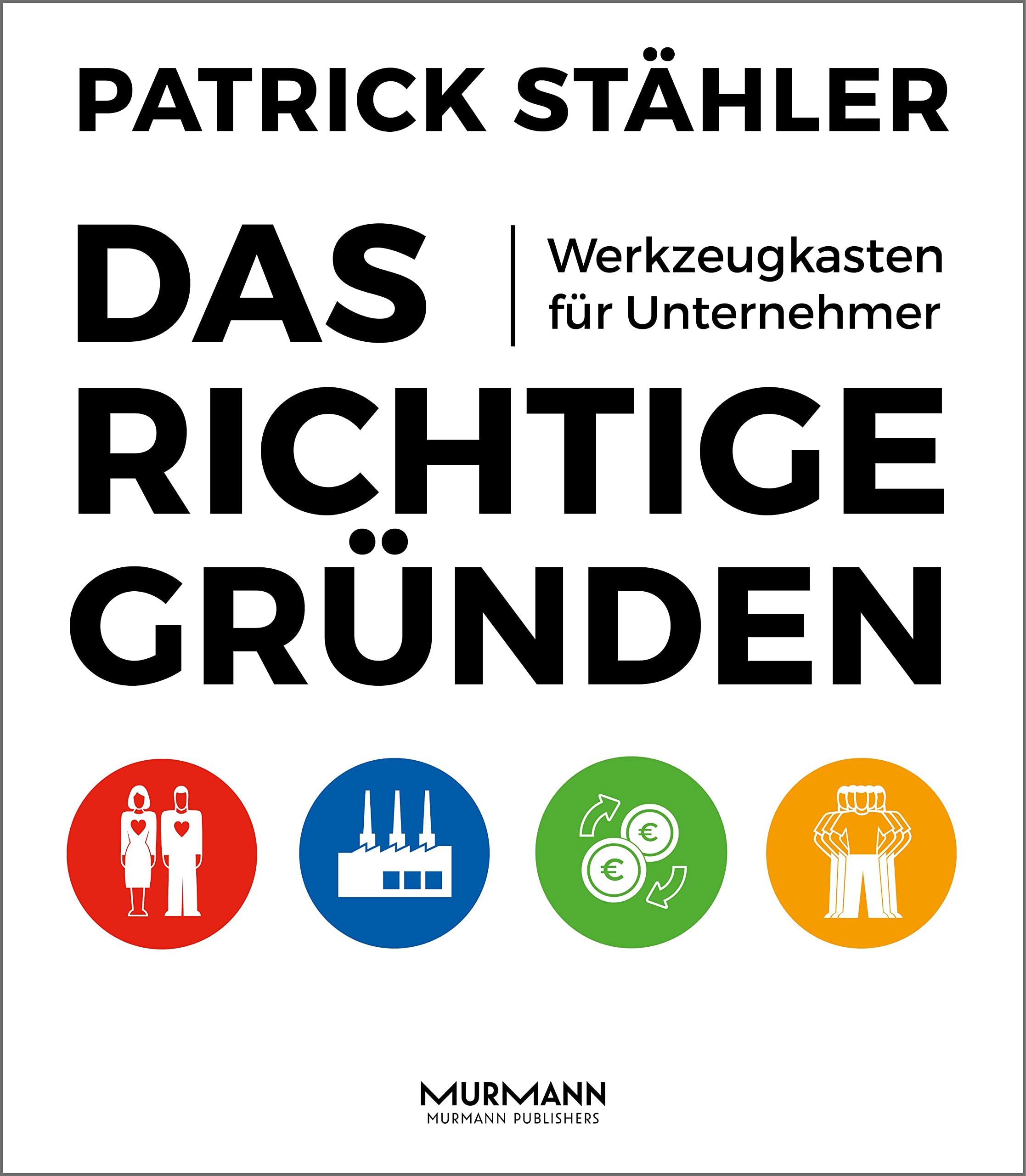 Das Richtige gründen Business, Finance & Career Books