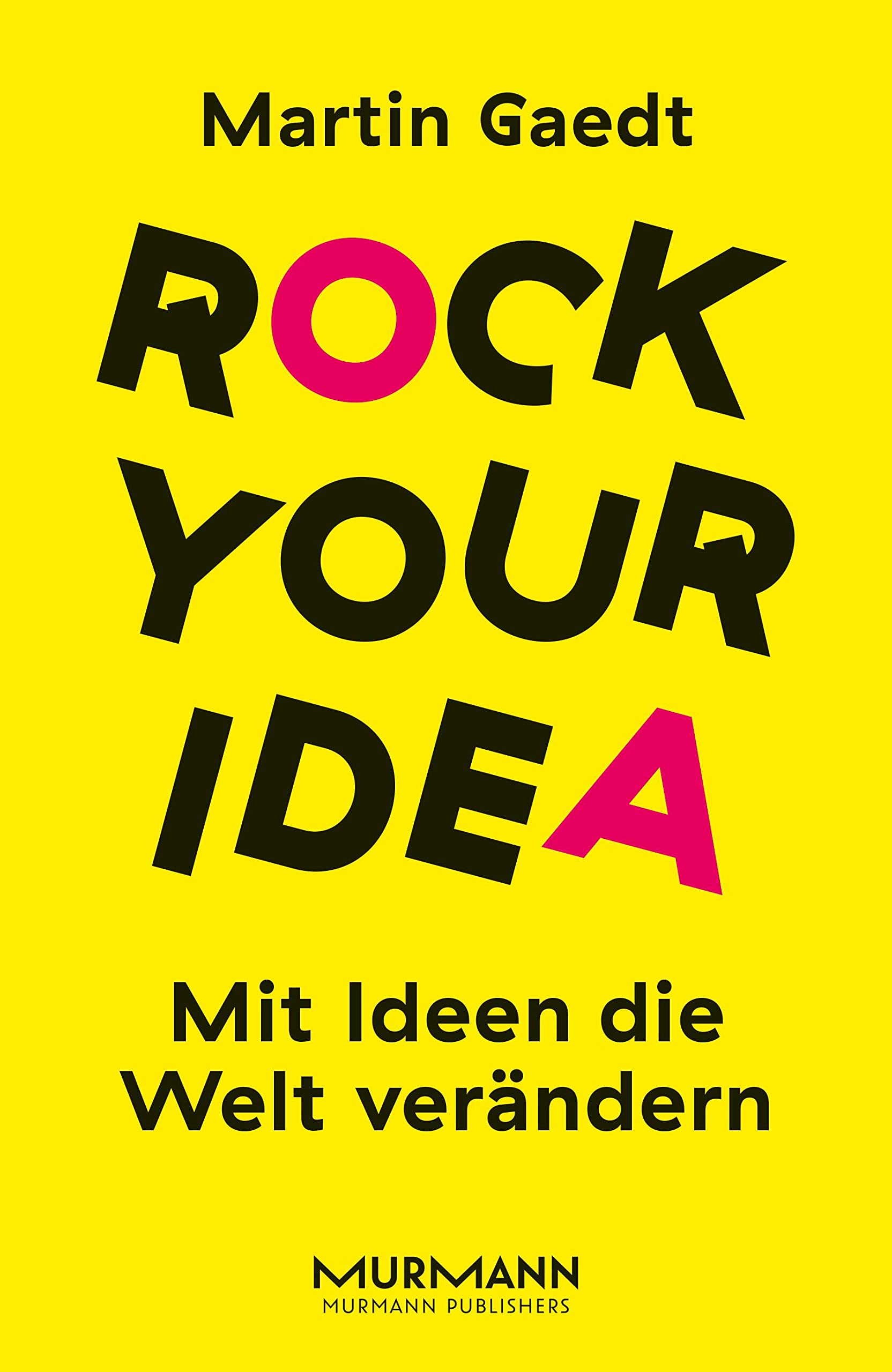 Rock your Idea. Business, Finance & Career