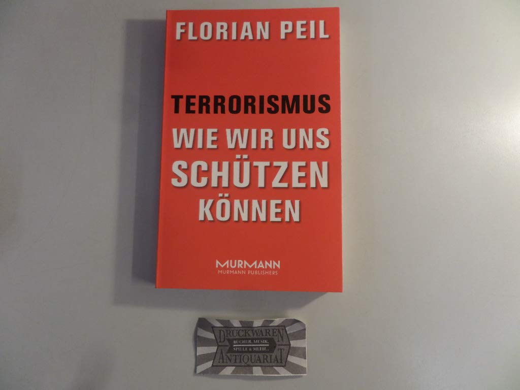 Terrorismus - wie wir uns schützen können Social Sciences