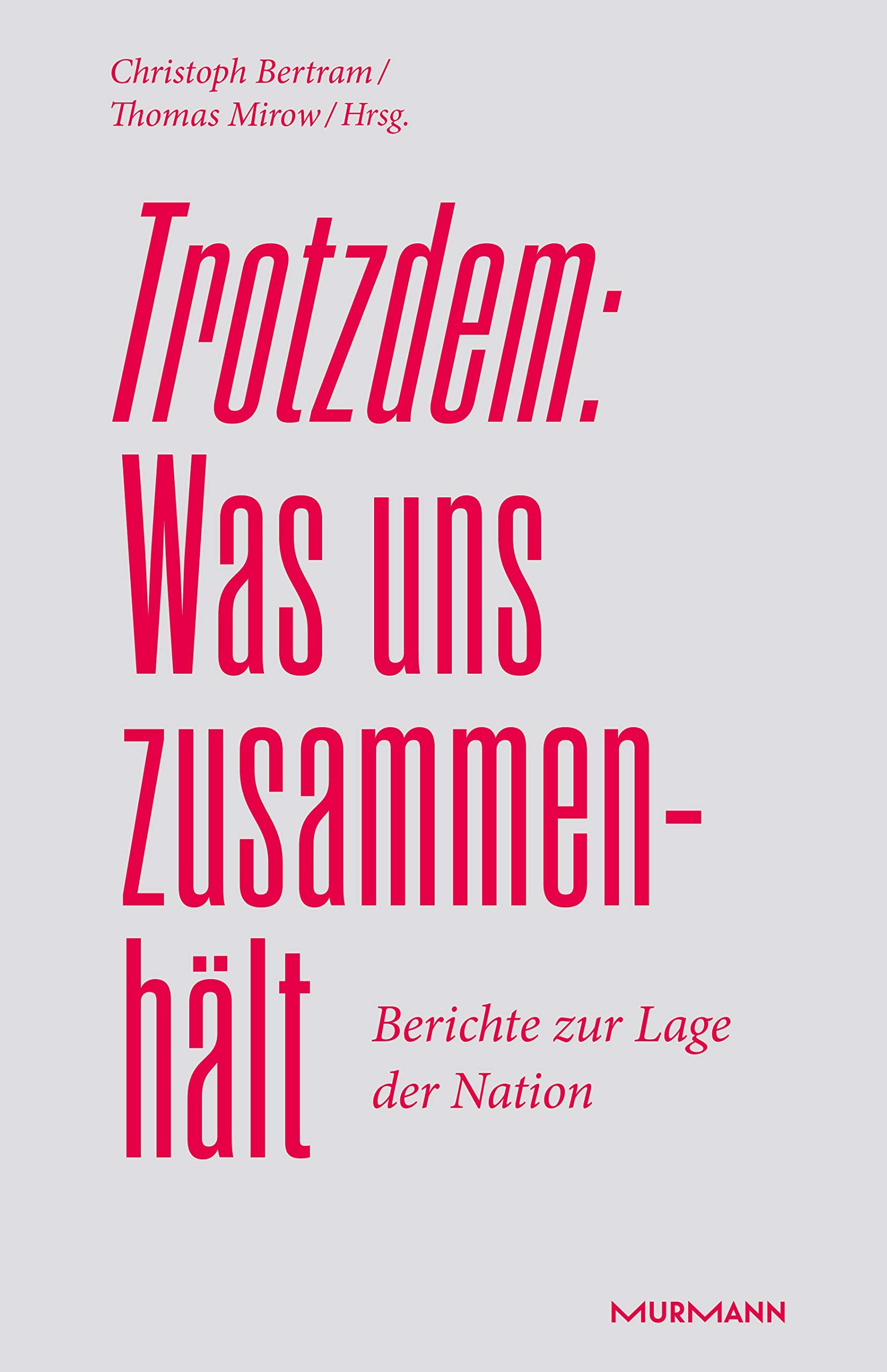Trotzdem: Was uns zusammenhält Books
