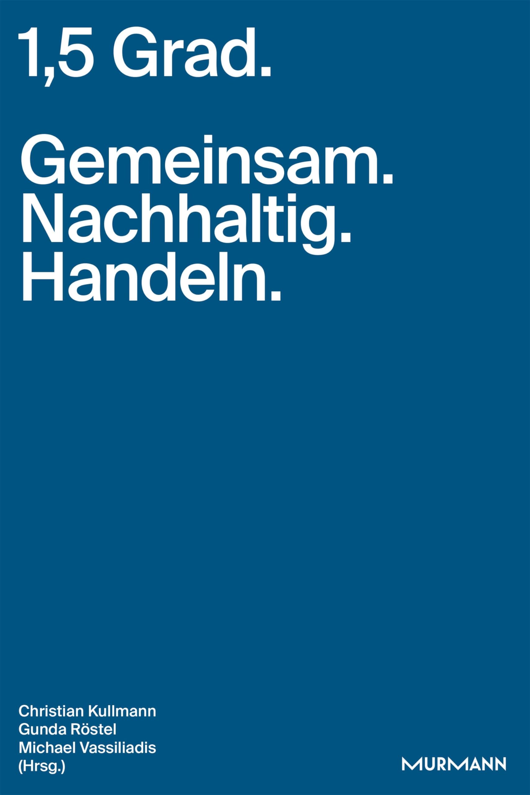 1,5 Grad. Gemeinsam. Nachhaltig. Handeln. Law