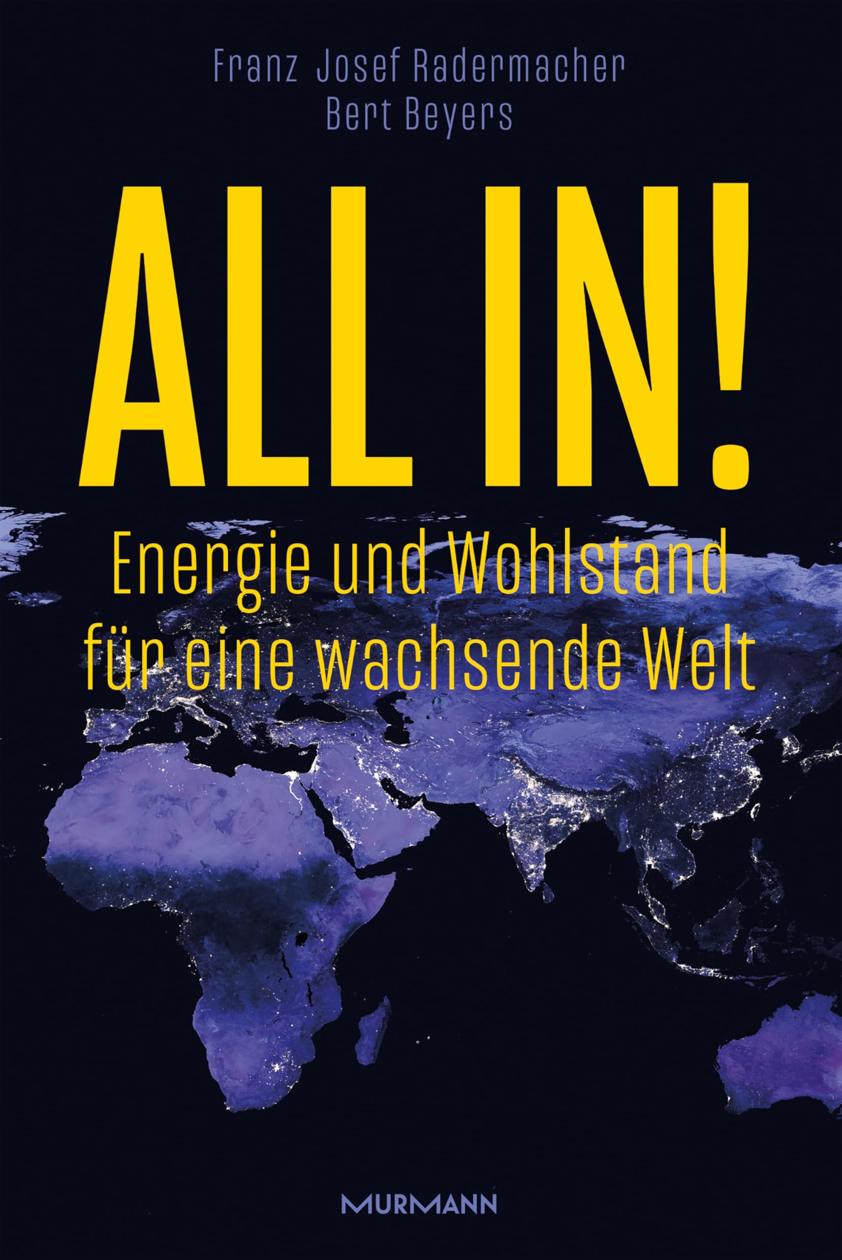 All in!: Energie und Wohlstand für eine wachsende Welt Law