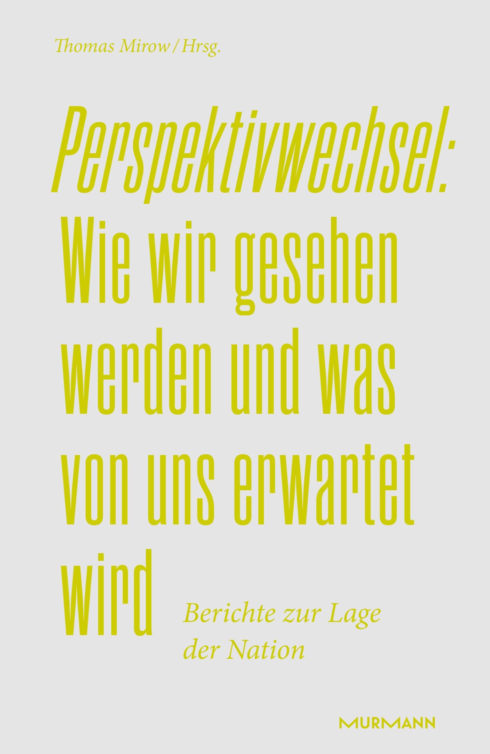Perspektivwechsel: Wie wir gesehen werden und was von uns erwartet wird. Politics & History