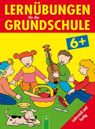 Lernübungen für die Grundschule 6+ Learning & Reference