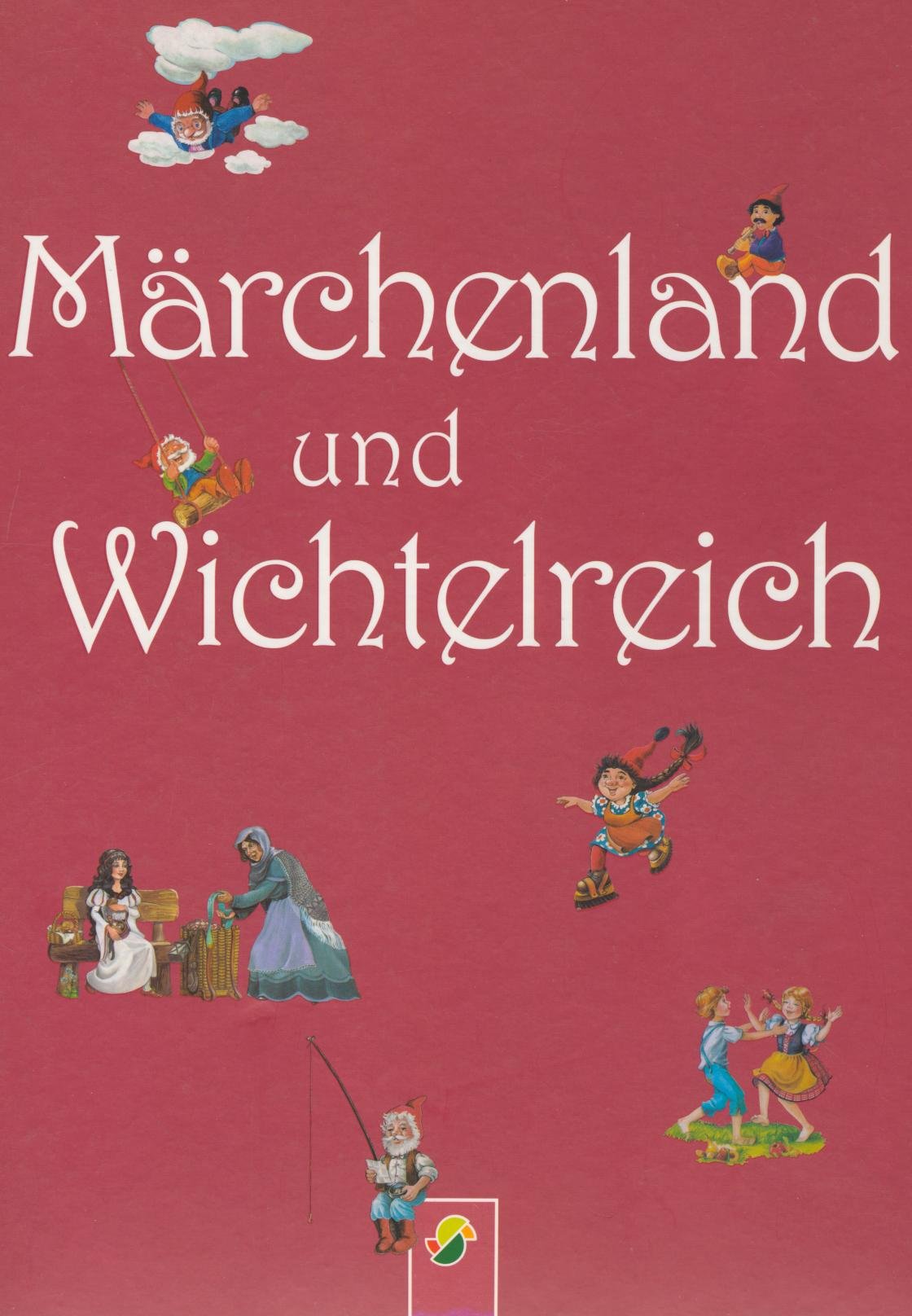 Märchenland und Wichtelreich Children's books