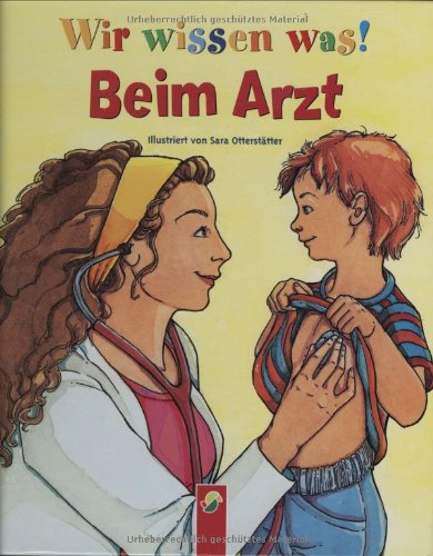 Wir wissen was!: Beim Arzt Children's books