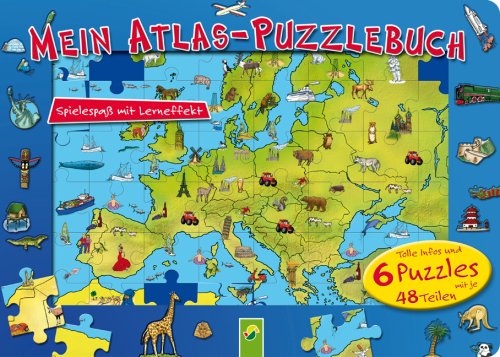 Mein Atlas-Puzzlebuch: Tolle Infos und 6 Puzzles mit je 48 Teilen. Spielespaß mit Lerneffekt Non-fiction