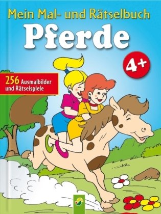 Mein Mal- und Rätselbuch Pferde. Ab 4 Jahren book