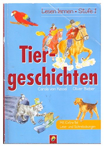 Tiergeschichten Lesen lernen - Stufe 1 Books