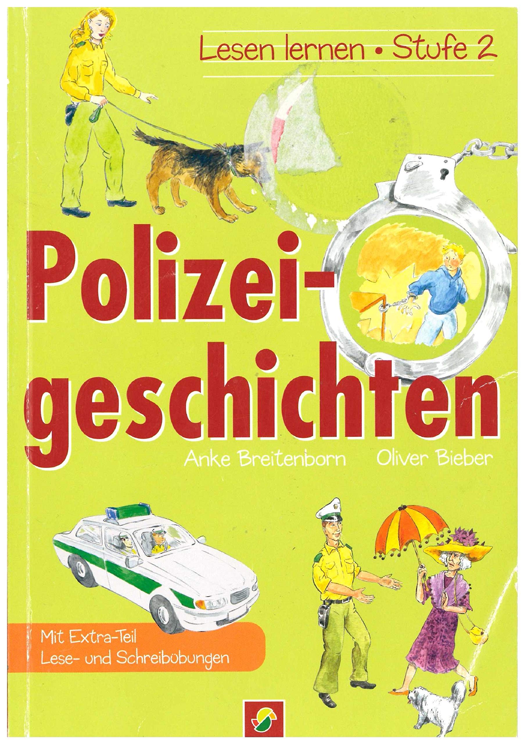 Polizeigeschichten. Lesen lernen - Stufe 2, mit extra Extra-Teil Lese- und Schreibübungen Children's books