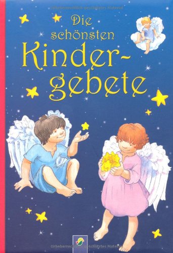 Die schönsten Kindergebete Children's books