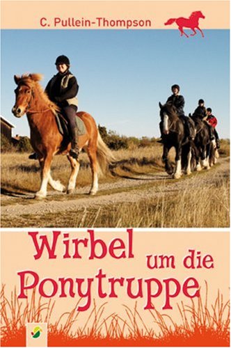 Wirbel um die Ponytruppe Novels & Short Stories