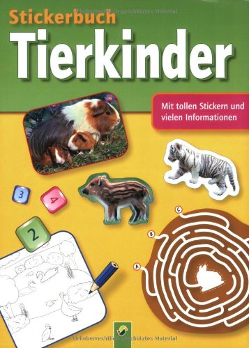 Stickerbuch Tierkinder: Mit tollen Stickern und vielen Informationen Tiptoi & Games