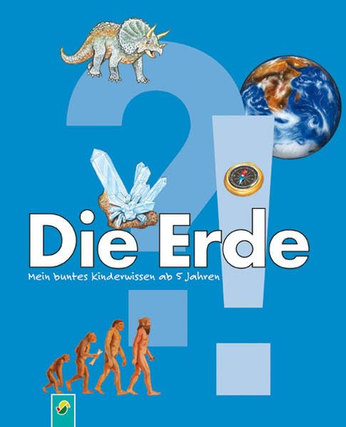 Die Erde: Mein buntes Kinderwissen ab 5 Jahren Non-fiction
