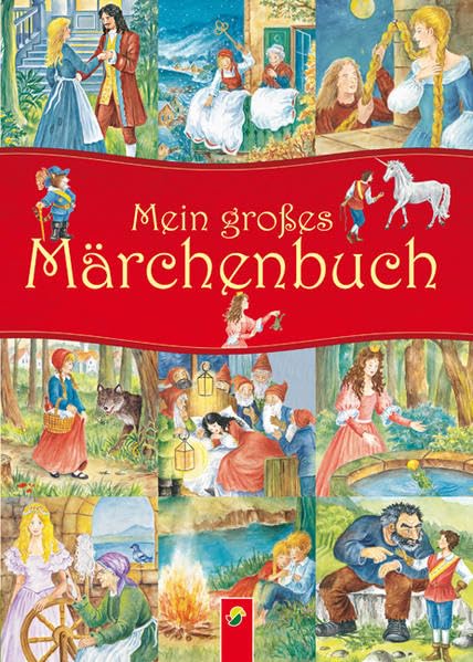 Mein großes Märchenbuch Fairy Tales & Legends