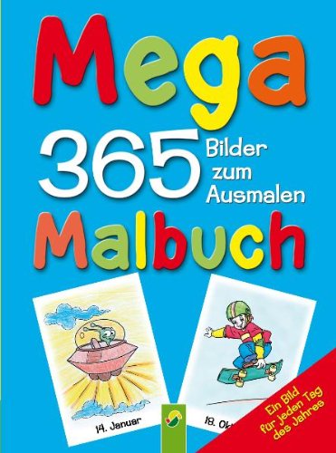 Megamalbuch blau: 365 Bilder zum Ausmalen: 365 Bilder zum Ausmalen. Ein Bild für jeden Tag des Jahres Tiptoi & Games
