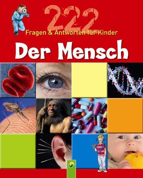 Der Mensch: 222 Fragen & Antworten für Kinder Non-fiction