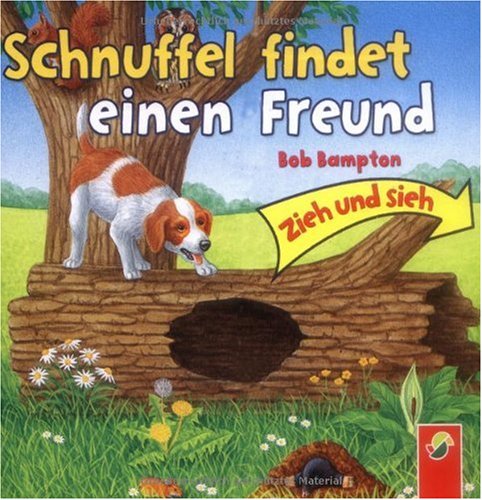Schnuffel findet einen Freund. Zieh und Sieh book