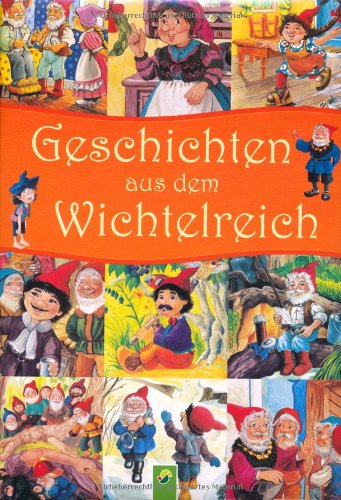 Geschichten aus dem Wichtelreich Novels & Short Stories