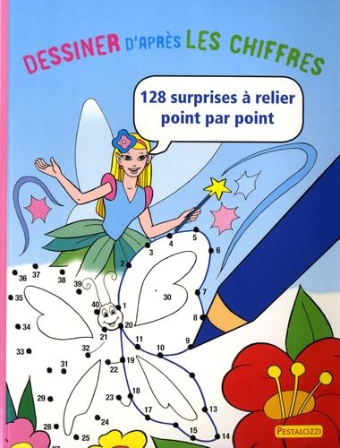 Dessiner d'après les chiffres: 128 surprises à relier point par point Books