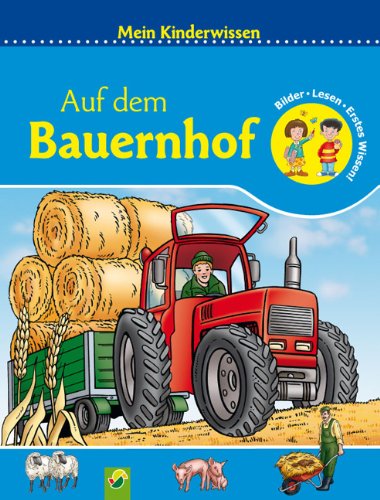 Auf dem Bauernhof: Mein Kinderwissen Non-fiction