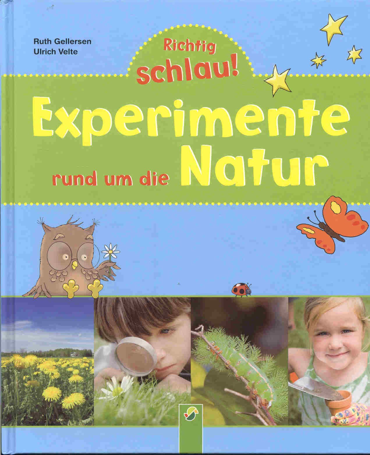 Experimente rund um die Natur (Richtig Schlau!) ab 4 Jahren Books