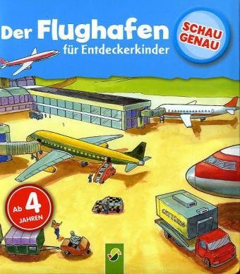 Der Flughafen - Schau genau für Entdeckerkinder Books