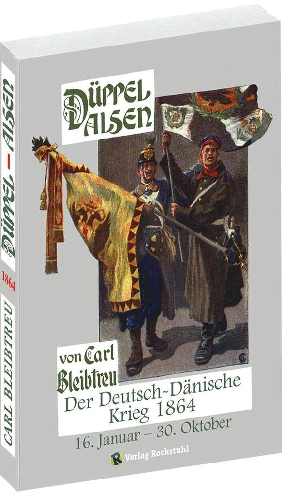 Düppel-Alsen -  Deutsch-Dänische Krieg 1864 German history