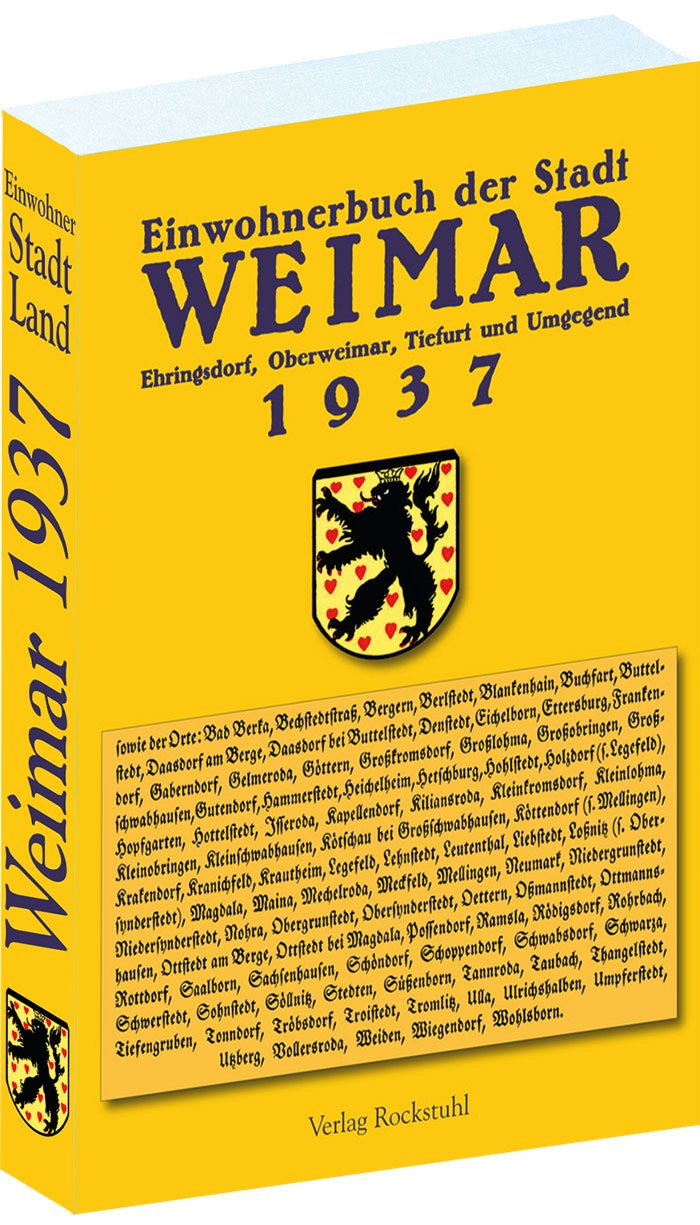 Einwohnerbuch Stadt und Land Weimar 1937: Mit Ehringsdorf, Oberweimar, Tiefurt und Umgegend Film, Art & Culture