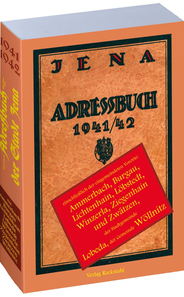 Einwohnerbuch /Adreßbuch der Stadt Jena 1941/1942 Politics & History