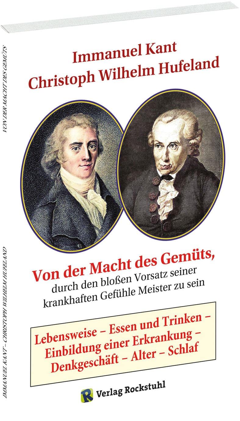 Von der Macht des Gemüts, durch den bloßen Vorsatz seiner krankhaften Gefühle Meister zu sein Medicine