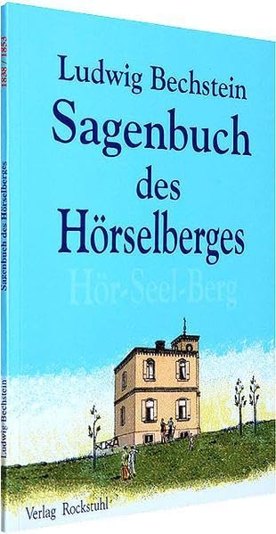Sagenbuch des Hörselberges (Hör Seelen Berg) Social Sciences