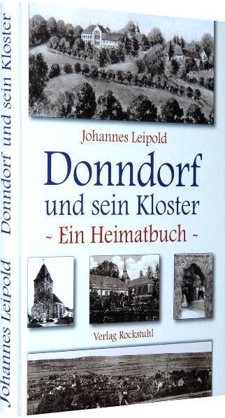 Donndorf und sein Kloster an der Unstrut: Ein Heimatbuch Politics & History