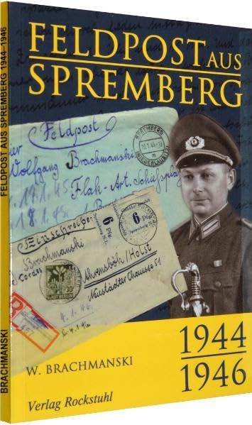Feldpost-Briefe aus Spremberg 1944-1946 book
