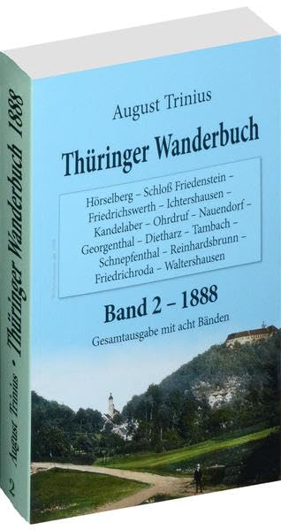 Thüringer Wanderbuch 1888 - Band 2 (Gesamtausgabe mit acht Bänden) Leisure, Home & Garden