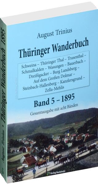 Thüringer Wanderbuch 1895 - Band 5 (Gesamtausgabe mit acht Bänden) Leisure, Home & Garden