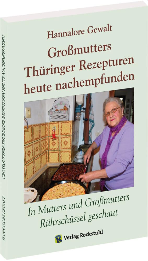 Großmutters Thüringer Rezepturen heute nachempfunden Leisure, Home & Garden