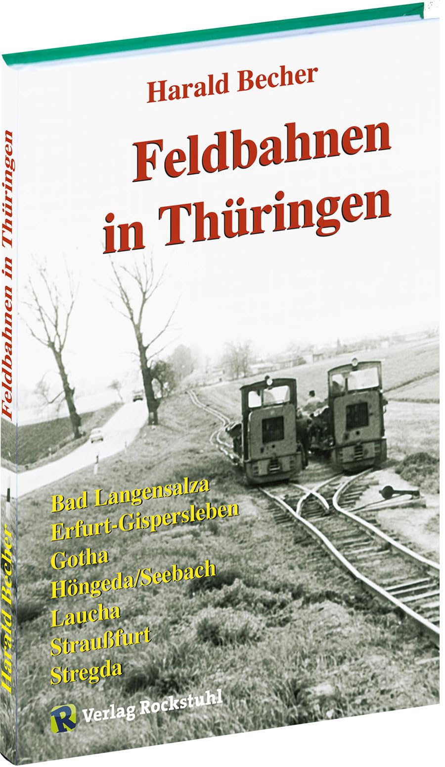 FELDBAHNEN IN THÜRINGEN 1968-1989: Bad Langensalza, Erfurt-Gispersleben, Gotha, Höngeda/Seebach, Treffurt, Laucha, Straussfurt und Stregda Leisure, Home & Garden