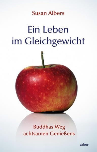 Ein Leben im Gleichgewicht Business, Finance & Career Books
