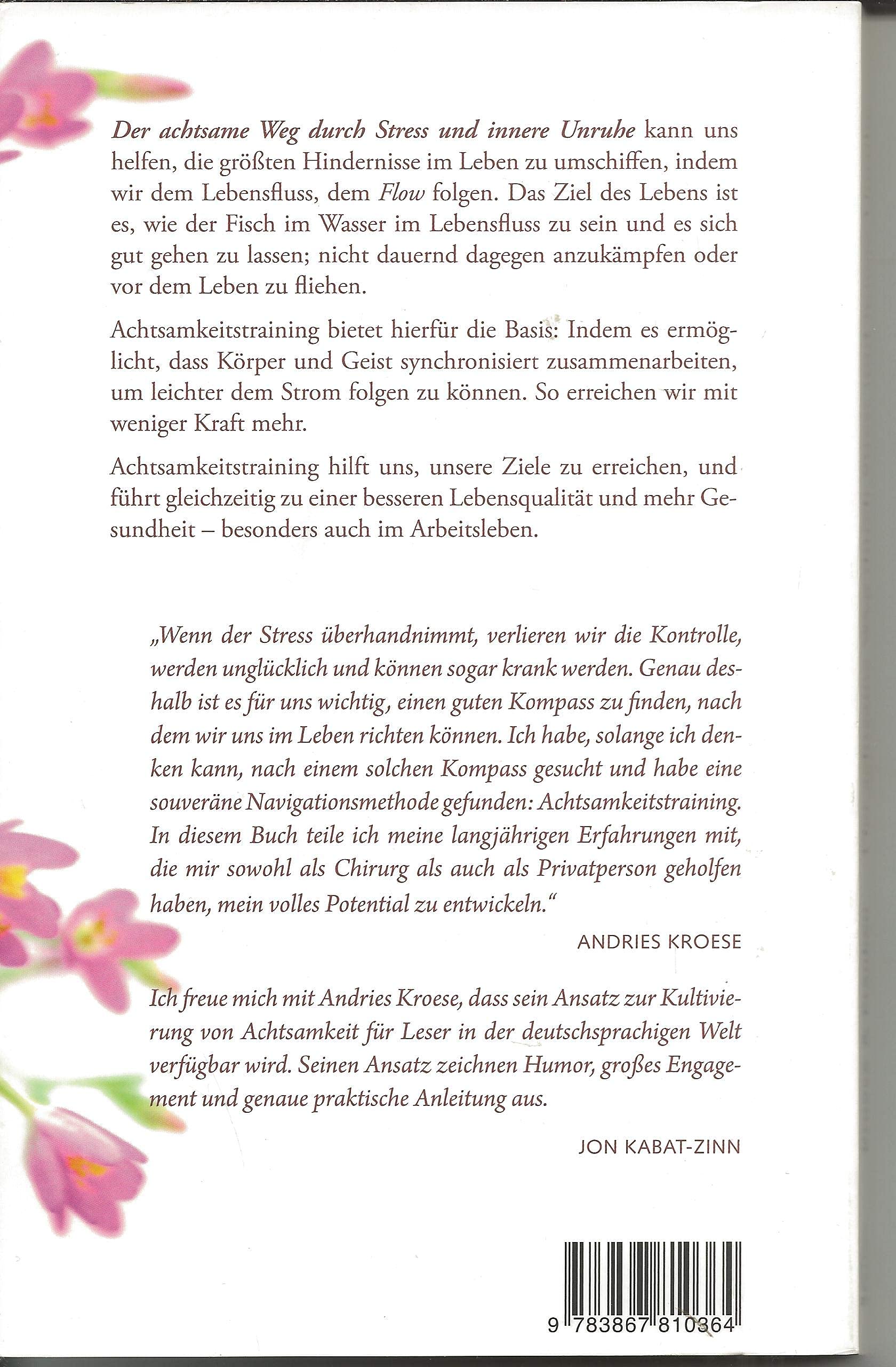 Der achtsame Weg durch Stress und innere Unruhe: Ein Achtsamkeitstraining Health, Nutrition & Fitness