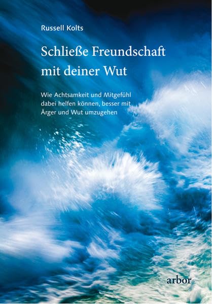 Schließe Freundschaft mit deiner Wut Lifestyle